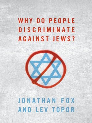 cover image of Why Do People Discriminate against Jews?